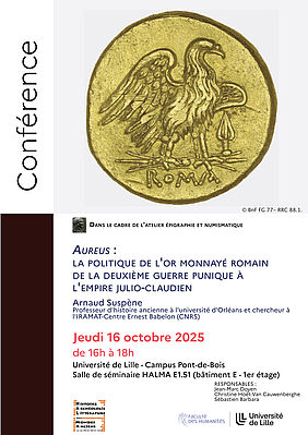 Affiche Conférence d'Arnaud Suspène : "Aureus : la politique de l'or monnayé romain de la deuxième guerre punique à l'empire julio-claudien " (image)