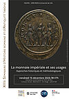 Affiche séminaire "La monnaie impériale et ses usages. Approches historiques et méthodologiques"