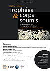 Affiche Table ronde "Trophées & corps soumis - Échanges autour de l'iconographie de la défaite"