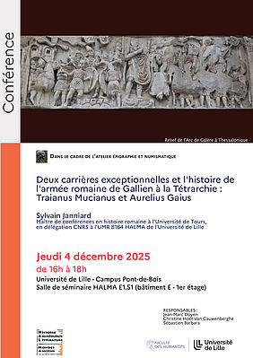 Affiche Conférence de Sylvain Janniard : "Deux carrières exceptionnelles et l'histoire de l'armée romaine de Gallien à la Tétrarchie : Traianus Mucianus et Aurelius Gaius" (image)