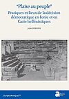 Couverture publication “Plaise au peuple”. Pratique et lieux de la décision démocratique en Ionie et en Carie hellénistiques