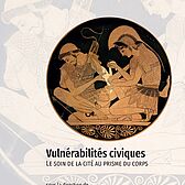 Couverture ouvrage "Vulnérabilités civiques - Le soin de la cité au prisme du corps"