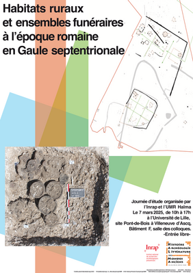 Affiche Journée d'étude "Habitats ruraux et ensembles funéraires à l’époque romaine en Gaule septentrionale" (image)