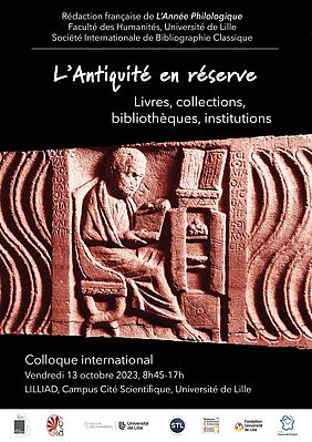 Affiche Colloque international "L'Antiquité en réserve - Livres, collections, bibliothèques, institutions"