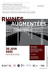 Affiche Séminaire doctoral « Ruines ! Entre mémoire et oubli », 3. Ruines augmentées