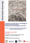 Affiche "Frontières en Grande Grèce : Archéologie et histoire des représentations", présentation de l’ouvrage par son auteur